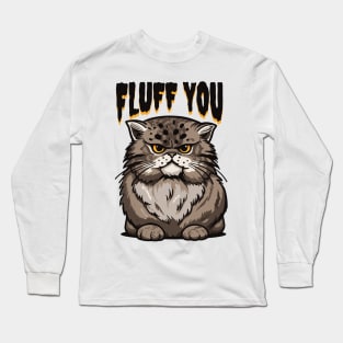 Grumpy Fluff: Cat with Attitude Long Sleeve T-Shirt